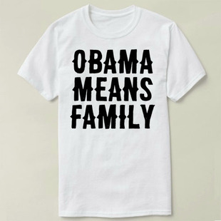 ObamaMeansFamily短袖衣服个性定制DIYTeeT-ShirtT恤