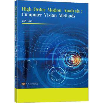 正版图书High-order Motion Analysis: Computer Vision Methods孙妍东南大学出版社