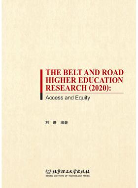 正版图书The BelndRad Higher Education Research（2020）：Access and Equity刘进 编著北京理工大学出版社教育/教育普及