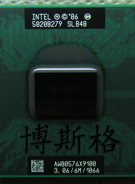 X9100 笔记本CPU 3.06/6M/1066 SLB48 正式版PGA P8700 T9400