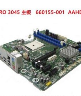 原装 HP PRO 3045 主板 AAHD2-HY 660155-001 696360-001 FM1主板