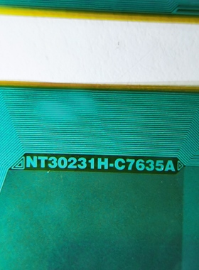 NT30231H-C7635A 全新卷料和全新片料 液晶驱动IC模块COF原型号
