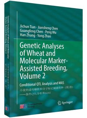 RT正版 小麦的遗传解析和分子标记辅助育种:2卷:Volume 2:条件QTL分析和MAS:Conditional9787030457424 科学出版社农业、林业书籍