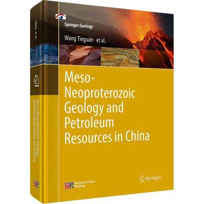 RT正常发货 Meso-Neoproterozoic geology and petroleum resources in China9787030737427 科学出版社自然科学书籍