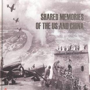 aggression9787119096629 社外语书籍 中美抗战纪实 war against pacific 记忆 the 步外文出版 RT正版 japanese 共同