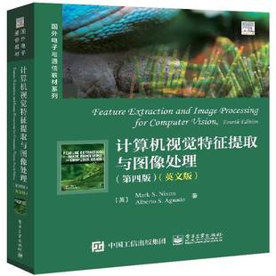 电子工业出版 RT正版 9787121467875 英文版 社计算机与网络书籍 计算机视觉特征提取与图像处理