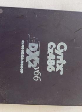 Cyrix cx486 dx2老CPU拆机！售出不退骏营议价商品