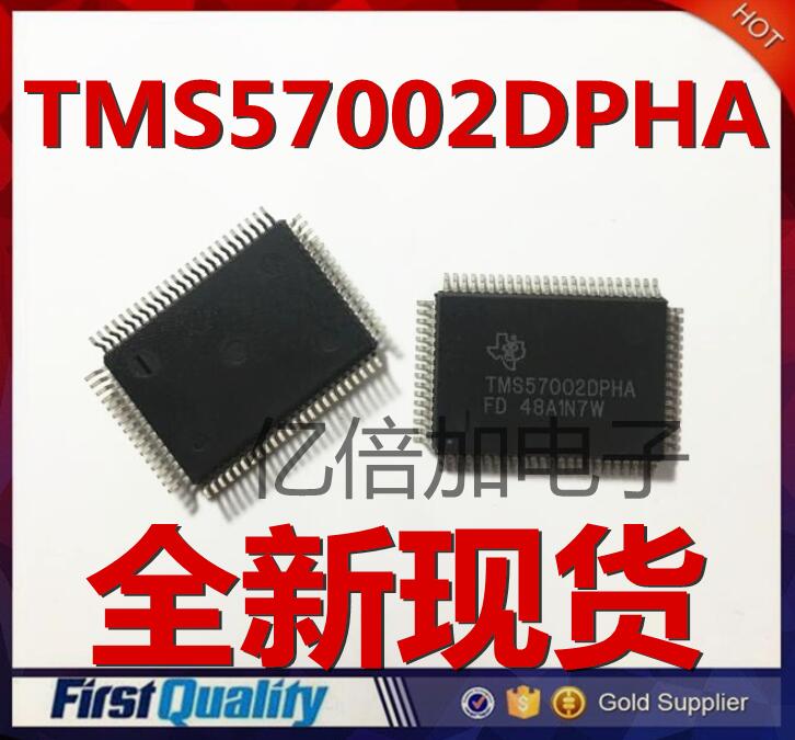 全新原装 TMS57002DPHA 封装QFP 现货 质量保证