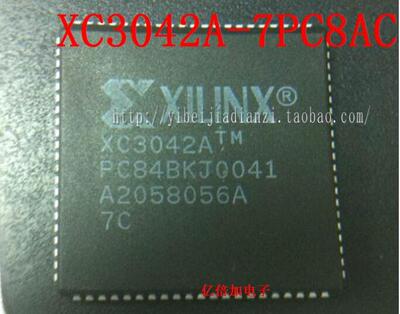 【专业配单】XC3042A-7PC8AC PLCC XC3042A  现货供应