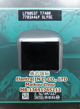 T7400 CPU 2.16/4M/667 SL9SE 原装正式版PGA 945芯片组 保修一年