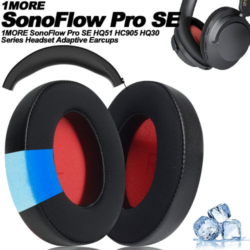适用万魔SonoFlow 1MORE耳罩耳垫HC905 HQ51 HQ30 冰感夏天降温硅胶头梁耳机套替换维修配件带卡扣罩垫保护套