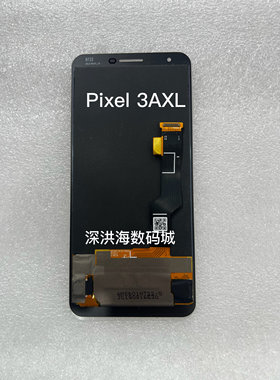 适用于谷歌pixel系列pixel2,2XL,pixel3,3XL,pixel3A,3Axl,屏幕