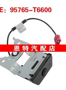 95765T6600 95765-T6600适用于现代汽车配件 车载摄像头前摄像头