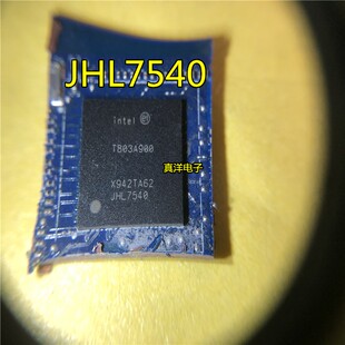 JHL7540 英特尔INTEL BGA JHL7340 JHL6540 JHL6340 带板现货供应