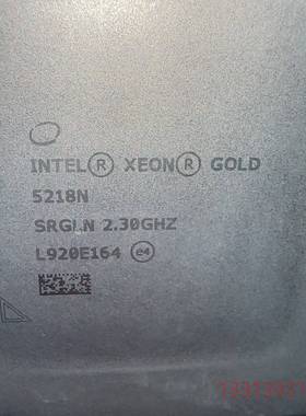 金牌 5218N 正式版 主频2.3G，议价 维修！！！