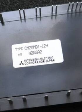 CM10MDL-12H CM15MDL-12H CM20MD议价 维修！！！