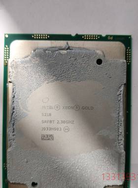 英特尔 至强 5218 CPU  Intel 正议价 维修！！！