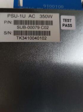 Mellanox PS-1U PSU-1U 350W电源 eFO306-112/SUB-00079用于4036E