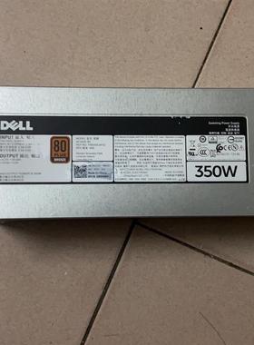 dell T340服务器电源 350W AC350E-S0 FSE033-241G NW98H 冷电源