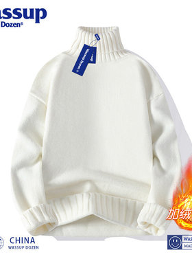 WASSUP DOZEN高领毛衣男女秋冬日系慵懒风情侣白色打底针织衫冬季