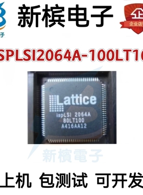 ISPLSI2064A-80LTN100 贴片TQFP-100 芯片ISPLSI2064A-100LT100