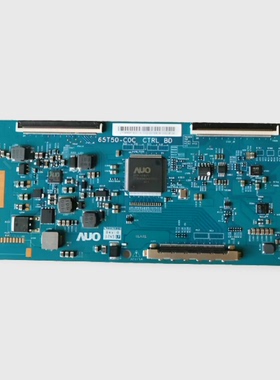 长虹65D2P L654UCN1逻辑板65T50-C0C CTRL BD