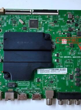 TCL 55V2 55F6 55L680 55L2主板40-M838CL-MAB2HG/C2HG2HG