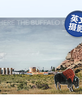 【预售】Joan Myers:水牛漫步的地方 新西部形象 Where the Buffalo Roamed 英文原版摄影作品集书籍摄影师专辑艺术画册