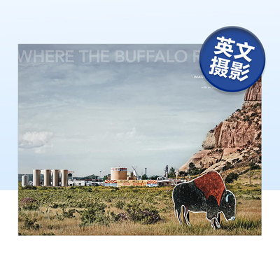 【预售】Joan Myers:水牛漫步的地方 新西部形象 Where the Buffalo Roamed 英文原版摄影作品集书籍摄影师专辑艺术画册