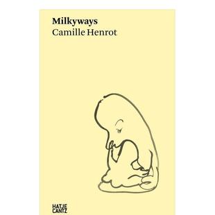 Henrot 英文艺术画册画集图书 卡米尔 原版 Ways Milky Camille 银河 亨罗 预售