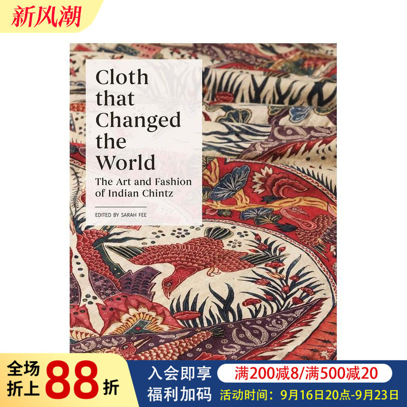 【现货】改变世界的布料:印度印花棉布的艺术与时尚 Cloth that Changed the World 原版英文服装设计图书