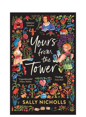 【预售】塔上的你 Yours From the Tower 英文原版儿童知识科普进口图书青少年英语读物课外阅读 Sally Nicholls