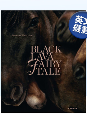 【预售】苏珊妮·沃斯特罗姆：黑熔岩童话故事 Susanne Walstroem：Black Lava Fairy Tale 英文图书原版进口外版书籍
