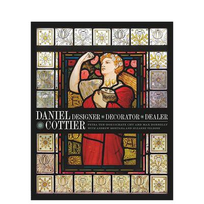 【现货】丹尼尔·科蒂埃 Daniel Cottier – Designer Decorator Dealer 原版英文艺术画册画集图书