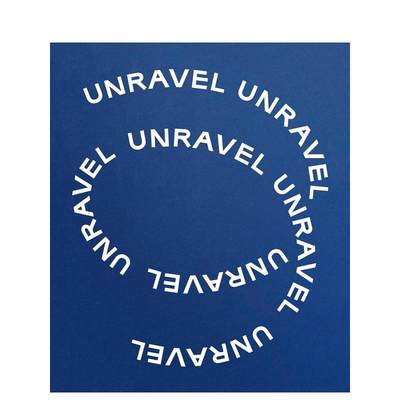 【预 售】揭秘： 艺术中纺织品的力量与政治 Unravel: The Power and Politics of Textiles in Art 原版英文艺术画册画集