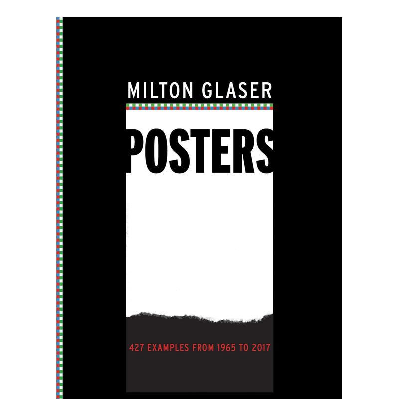 【现货】Milton Glaser Posters: 450 Examples from 1965 to 2017，米尔顿·格拉塞的海报:1965-2017的450个例子图书