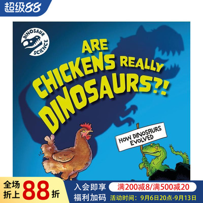 【预售】恐龙科学：鸡真的是恐龙吗？ Dinosaur Science: Are Chickens Really Dinosaurs?! 原版英文青少年读物 进口图书