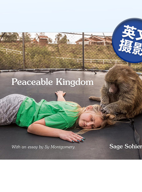 【现货】和平王国 Peaceable Kingdom英文摄影原版图书进口书籍Sage Sohier