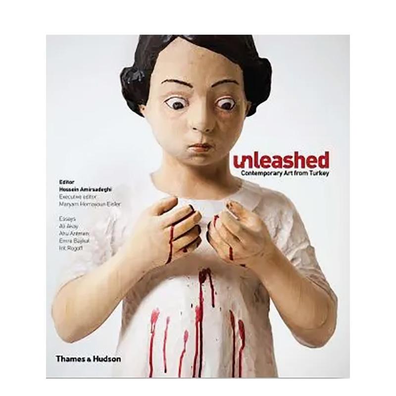 【现货】释放：来自土耳其的当代艺术 Unleashed: Contemporary Art from Turkey 原版英文艺术画册画集进口图书