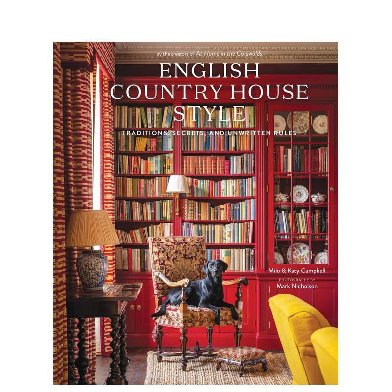 【预售】英式乡村别墅风格:经典居室设计 English Country House Style 原版英文室内设计装饰图书