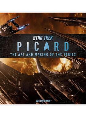 【预售】星际迷航：艺术与制作 Star Trek: Picard: The Art and Making of the Series 原版英文插画原画设定集图书