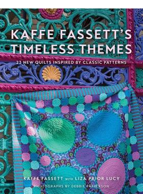 【预售】织品艺术家凯菲·法瑟特：永恒主题 Kaffe Fassett’s Timeless Themes 原版英文时尚综合图书