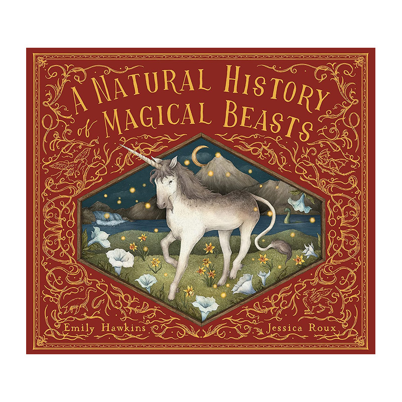 【预 售】神奇生物自然史 【Folklore Field Guides】A Natural History of Magical Beasts 原版英文儿童绘本 书籍/杂志/报纸 原版其它 原图主图