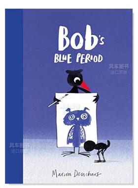 【现货】鲍勃的蓝色忧郁期 Bob’s Blue Period 儿童绘本英文原版图书进口书籍
