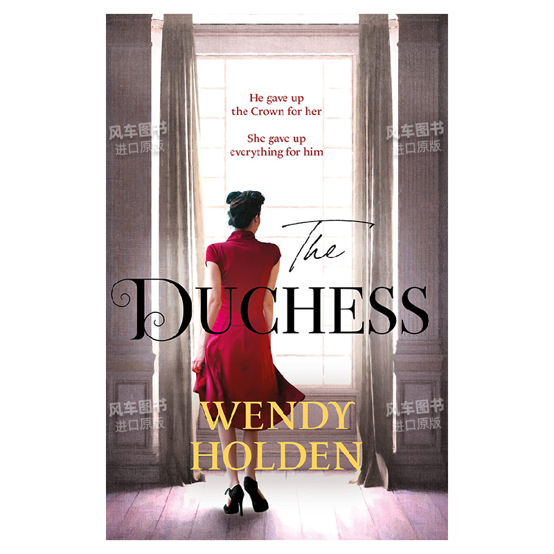 【预 售】The Duchess，公爵夫人 Wendy Holden 英文文学 小说类原版书