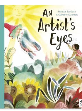 【预售】艺术家的双眼（平装版） An Artist’s Eyes英文儿童艺术启蒙原版图书进口外版书籍Frances Tosdevin; Clemence Monnet