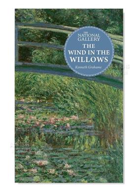【预售】柳林风声【The National Gallery Masterpiece Classics】Wind in the Willows 英文世界文学 KENNETH GRAHAME Welbeck