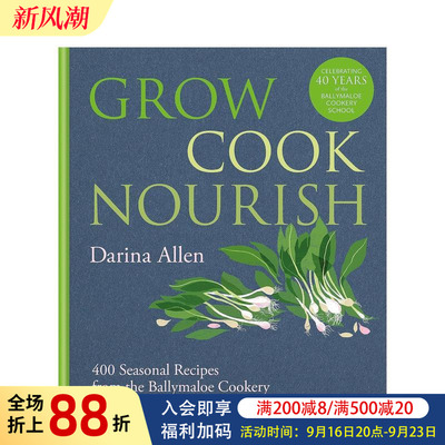 【预售】种植、烹饪、滋养 Grow， Cook， Nourish 原版英文餐饮生活美食图书书籍