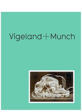【现货】维格兰+蒙克:神话背后 Vigeland + Munch: Behind the Myths 原版英文艺术画册画集图书