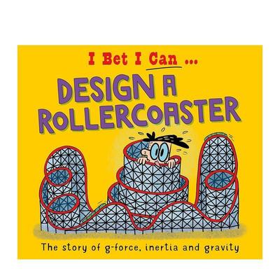 【现货】我打赌我能：设计过山车 I Bet I Can: Design a Rollercoaster 原版英文儿童绘本图书书籍